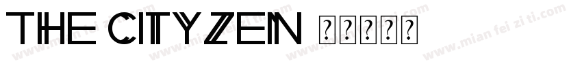 The Cityzen字体转换